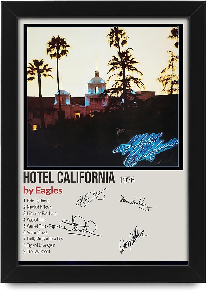 Eagles Hotel California Signed Poster Print- Limited Edition Autograph Fan Gift – Collectible Memorabilia Merchandise